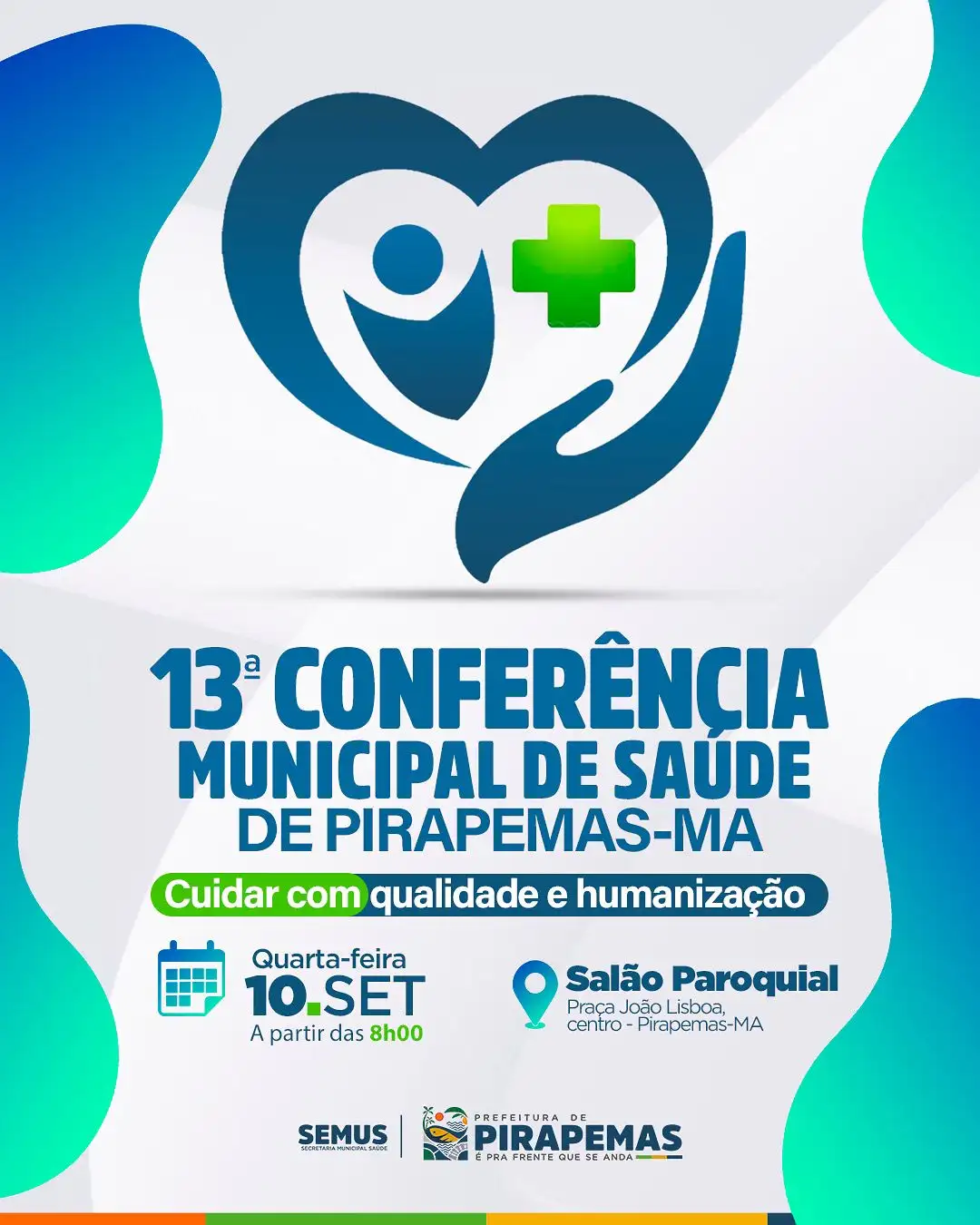 📢 13ª Conferência Municipal de Saúde de Pirapemas