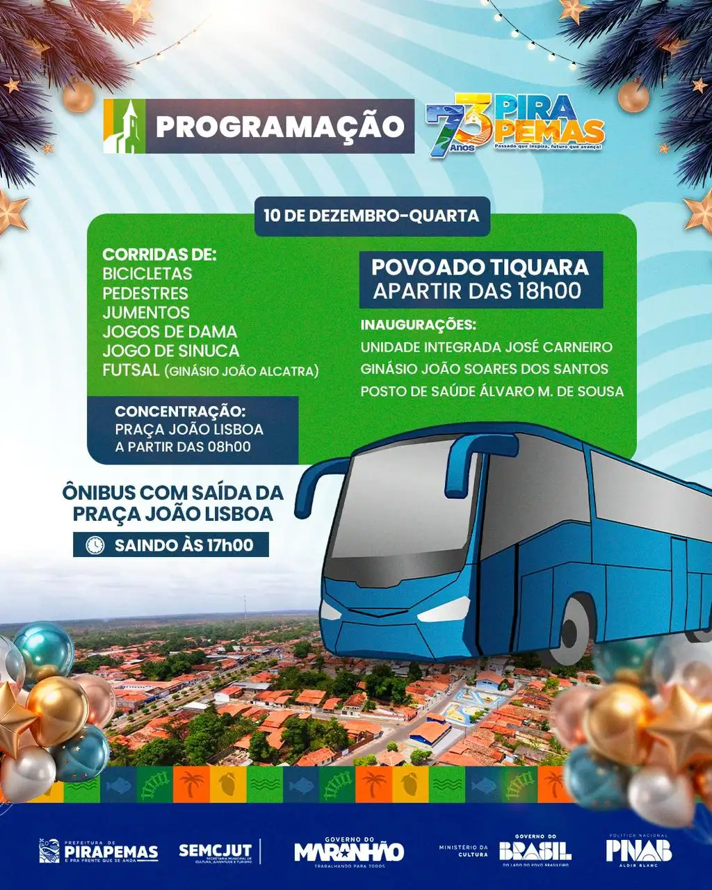 Inaugurações no Povoado Tiquara com ônibus gratuito!