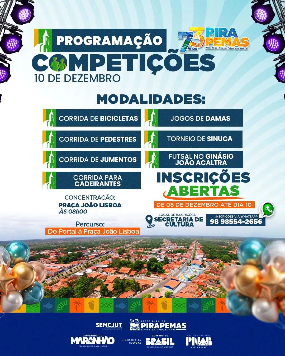 🎉 As competições esportivas do aniversário de 73 anos de Pirapemas já estão com inscrições abertas! 🏃♂️🚴🐎♿